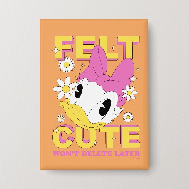 Badge Daisy Duck "Felt Cute" Retro Floral Graphic (Recto)