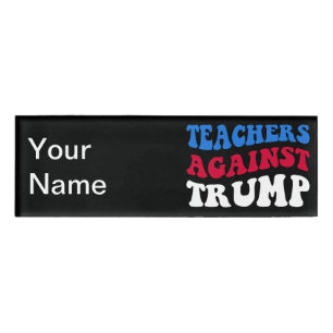 Badge D'identification Anti-Trump - Enseignants contre Trump II