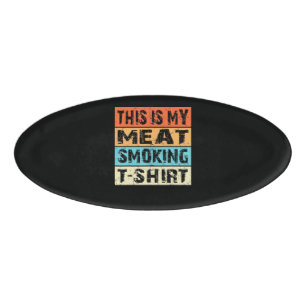 Badge D'identification BBQ BBQ Fumeur Ceci Est Mon Cadeau Fumeur De Via