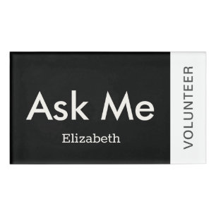 Badge D'identification Black Personnalisé Volontaire Me Demander Magnétiq
