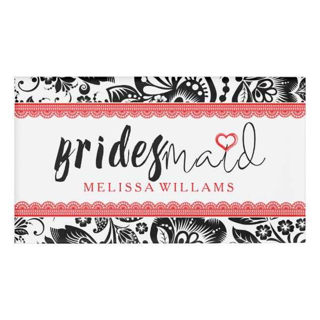 Badge D'identification Bridesmaid noir & blanc Damas Rouge Accents de den (Devant)