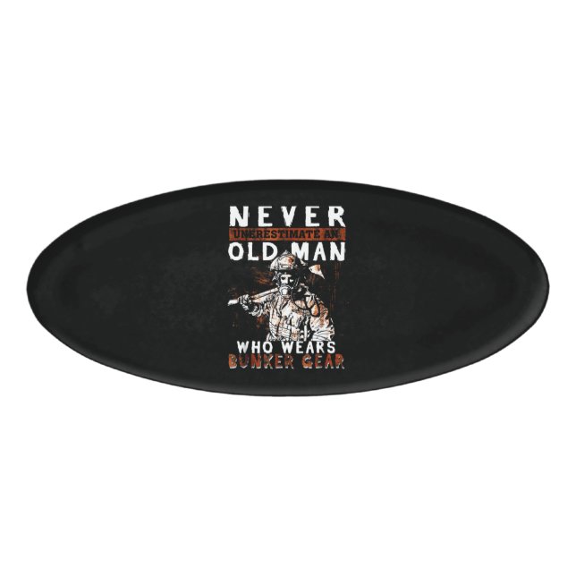 Badge D'identification Cadeau pompier | Ne jamais sous-estimer le pompier (Devant)