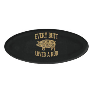 Badge D'identification Chaque Beurre Aime Un Bon Rub Drôle Porc BBQ