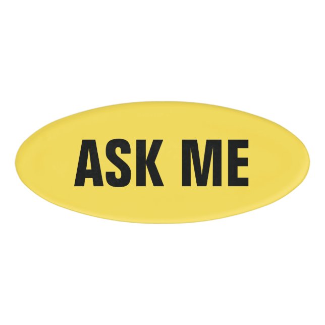 Badge D'identification Demandez-moi des étiquettes magnétiques noires et  (Devant)
