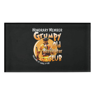 Badge D'identification Pompier   Membre honoraire Grumpy Firefighter