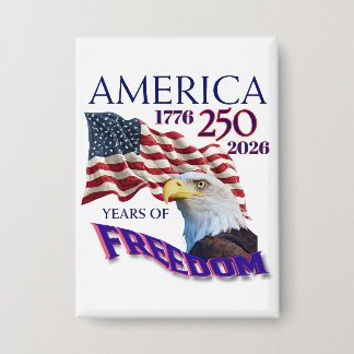 Badge Drapeau de la liberté de l'Amérique 250 ans avec a