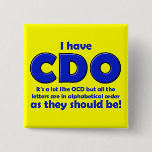 Badge drôle obsession compulsive CDO OCD