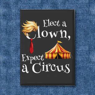 Badge Élisez un Clown, Attendez un Rectangle de Politiqu