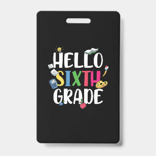 Badge Enseignant de 6e année Bonjour 6e année