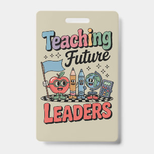 Badge Enseignement Rétro Dirigeants Futurs Prof Cool