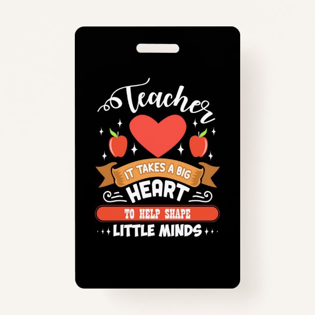 Badge Enseigner Cela Prend Un Grand Coeur (Devant)