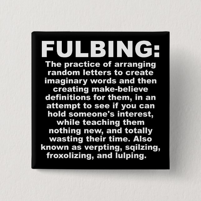 Badge Épingle Bouton Drôle Fulbing (Devant)