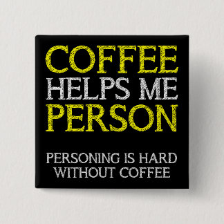 Badge Épingle Bouton Personne Café Personnifiant