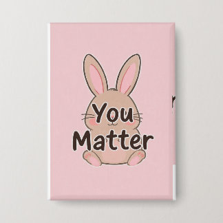 Badge Épingle You Matter - Épingle de sensibilisation à