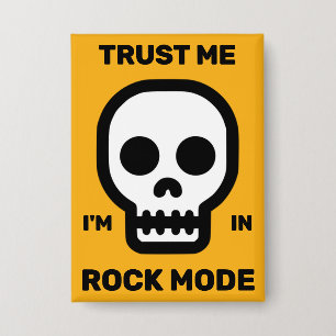 Badge Fais-moi confiance - Je suis en mode rock™ Button