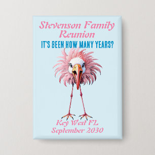 Badge Funny Custom Family Reunion Flamant rose