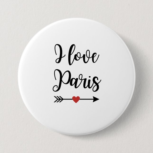 Badge I love Paris 3 Inch Round Button (Front)