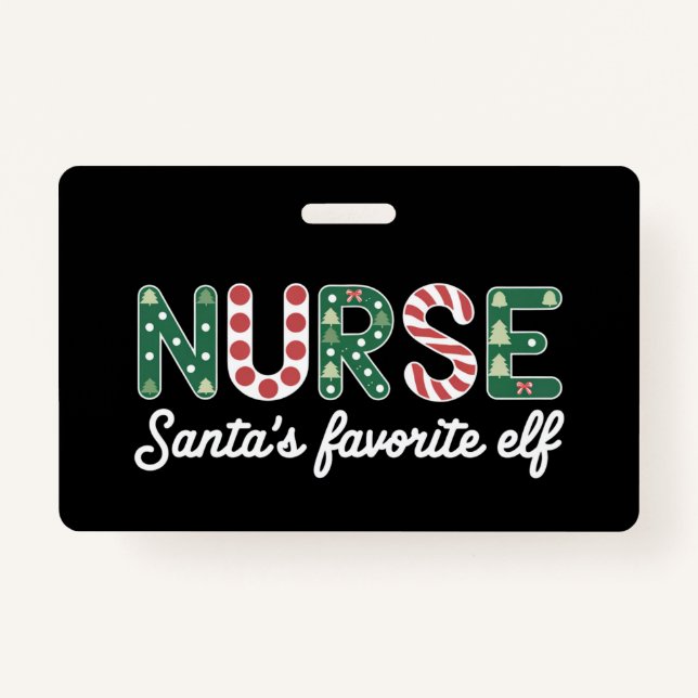 Badge Infirmière Père Noël Favorite Elf Life Infirmière  (Devant)