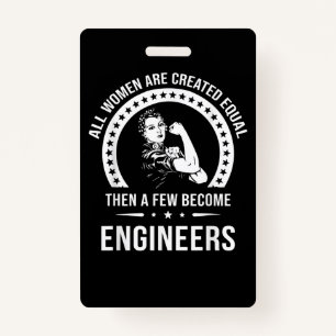 Badge Ingénieur Drôle Pour Toutes Les Femmes Sont Créées