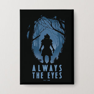 Badge IT Toujours La Silhouette De La Forêt Des Yeux