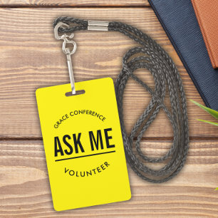 Badge Jaune et noir me demander bénévolement