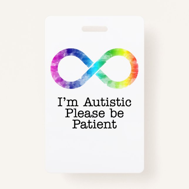 Badge Je suis autistique, s'il vous plaît être patient-  (Devant)
