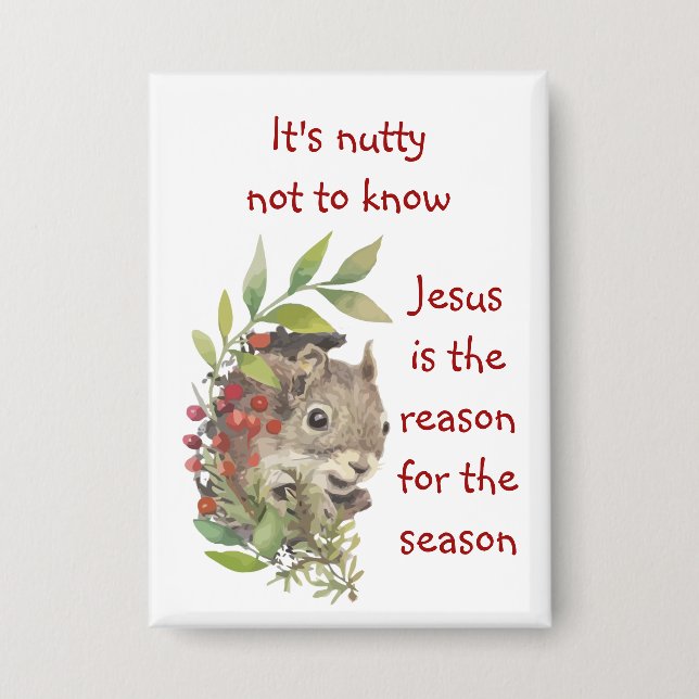 Badge "Jesus is the reason for the season" Fun Squirrel  (Recto)