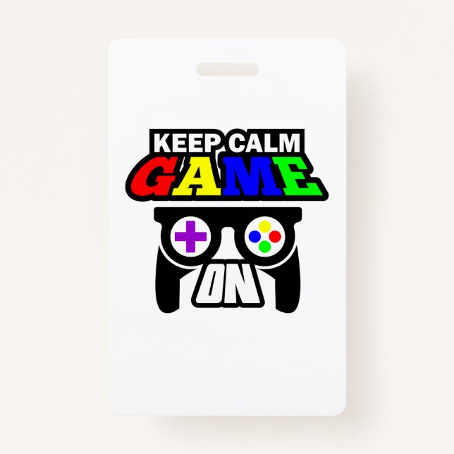 Badge Joueur Cadeau Gardez Le Jeu Calme Sur (Devant)