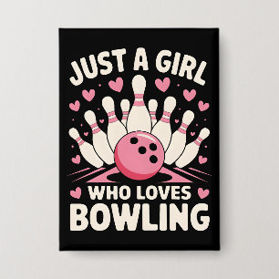 Badge Juste une fille qui aime le bowling