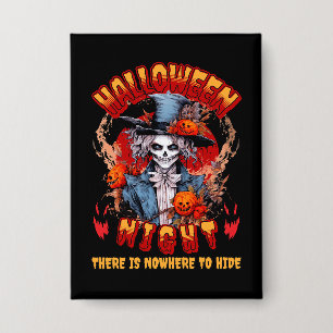 Badge La Nuit D'Halloween Il N'Y A Nulle Part Où Se Cach