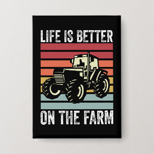 Badge La vie est meilleure à la ferme - Amoureux de l'ag