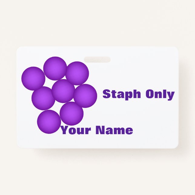 Badge Laboratoire de microbiologie Staph Only (Devant)