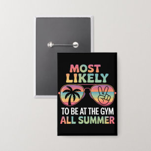 Badge Les Plus Probables D'Être À La Salle De Sport Tout