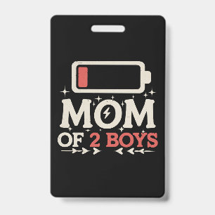 Badge Maman de 2 garçons batterie faible drôle de fête d