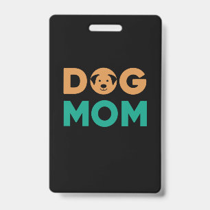 Badge Maman de Chien