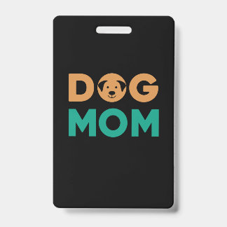 Badge Maman de Chien