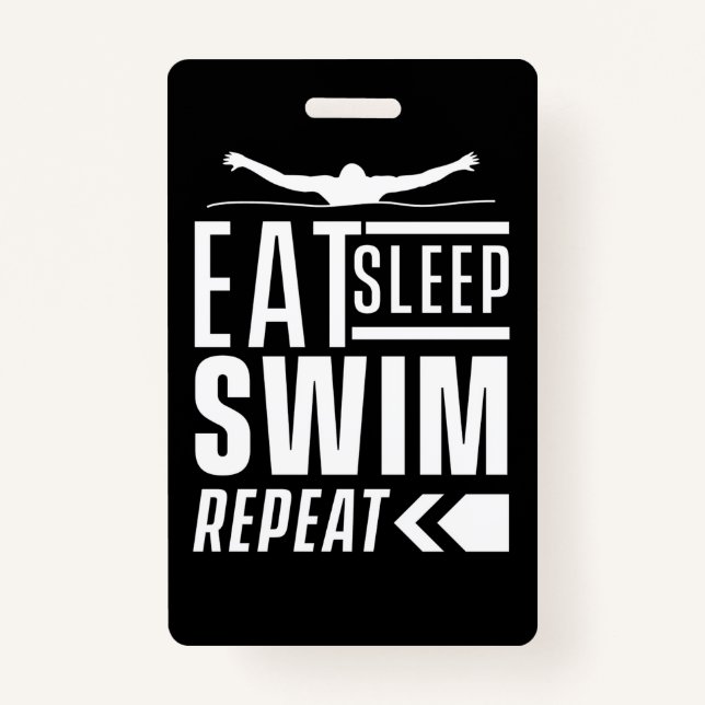 Badge Mangez Sleep Swim Répéter (Devant)