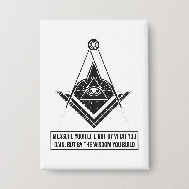 Badge Measure Your Life by Wisdom | Inspirational Quote  (Recto)