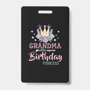 Badge Mother Art Grand-mère de la princesse d'annivers