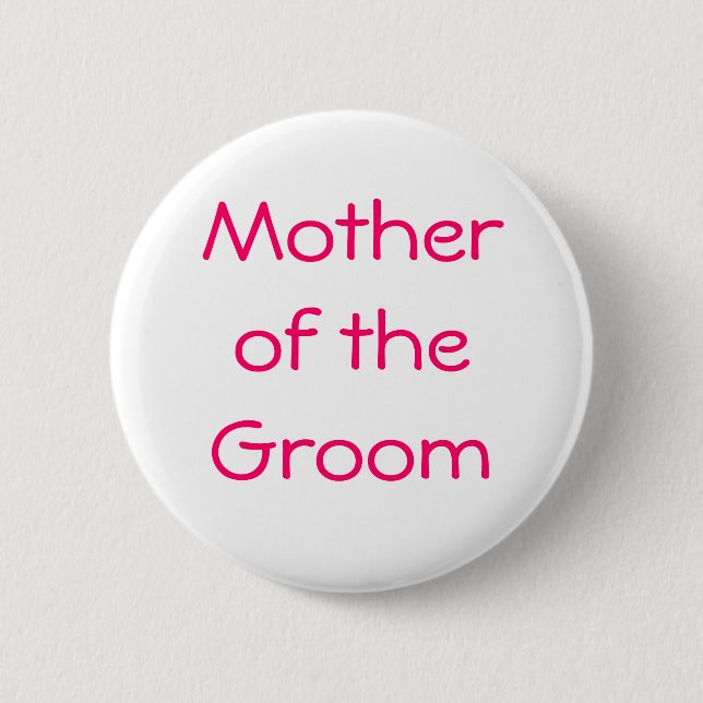 Badge - Mother of the Groom 2 Inch Round Button (Front)