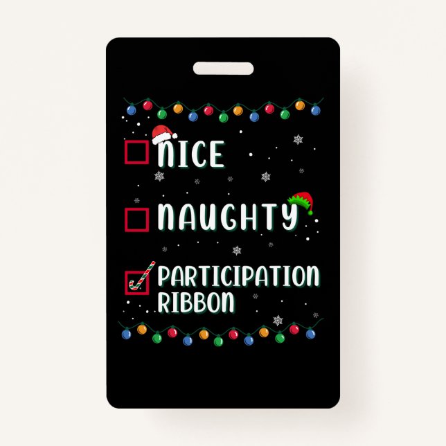 Badge Naughty Nice Participation Ribbon Médaille Drôle (Devant)