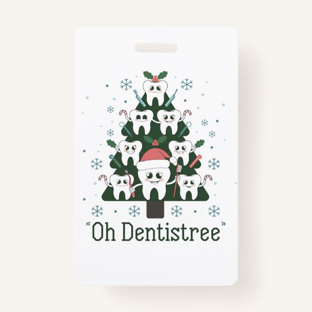 Badge Noël Dentiste Arbre Dentaire Oh Dentistree dent (Devant)