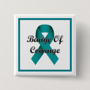 Badge Of Courage 2 Inch Square Button