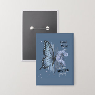 Badge Papillon bleu esthétique Citation motivationnelle 