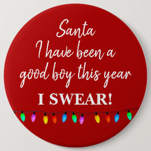 Badge - Père Noël J'ai été un bon garçon cette ann