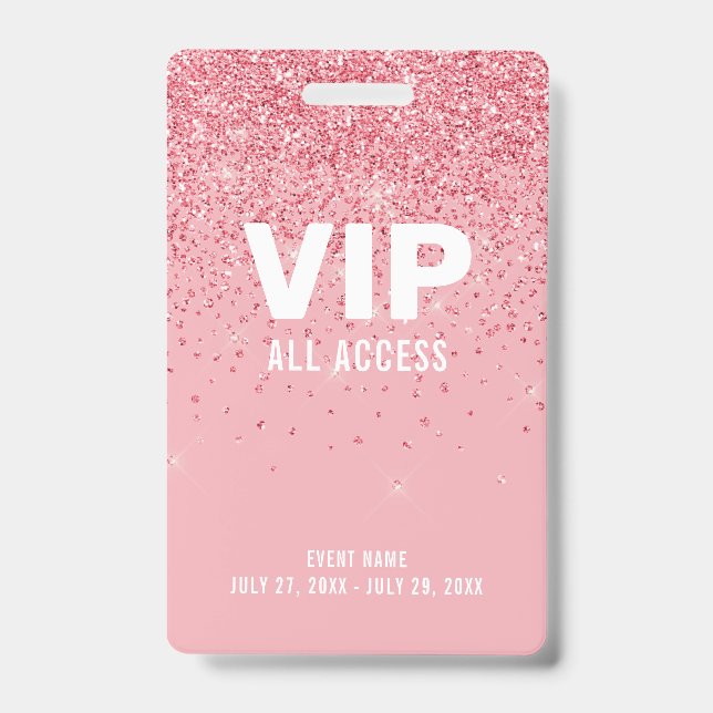 Badge Pink Parties scintillant Glam VIP All Access Pass  (Front)