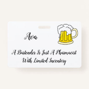 Badge Plaisanterie d'humour de pharmacien de barman