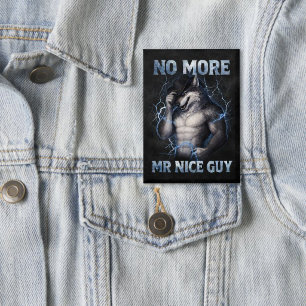 Badge Plus de Monsieur Gentil Mec Drôle de Mème de Loup