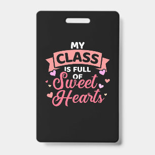Badge Professeur Ma classe est pleine de cœurs doux