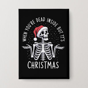 Badge Quand on est mort à l'intérieur mais que c'est la 